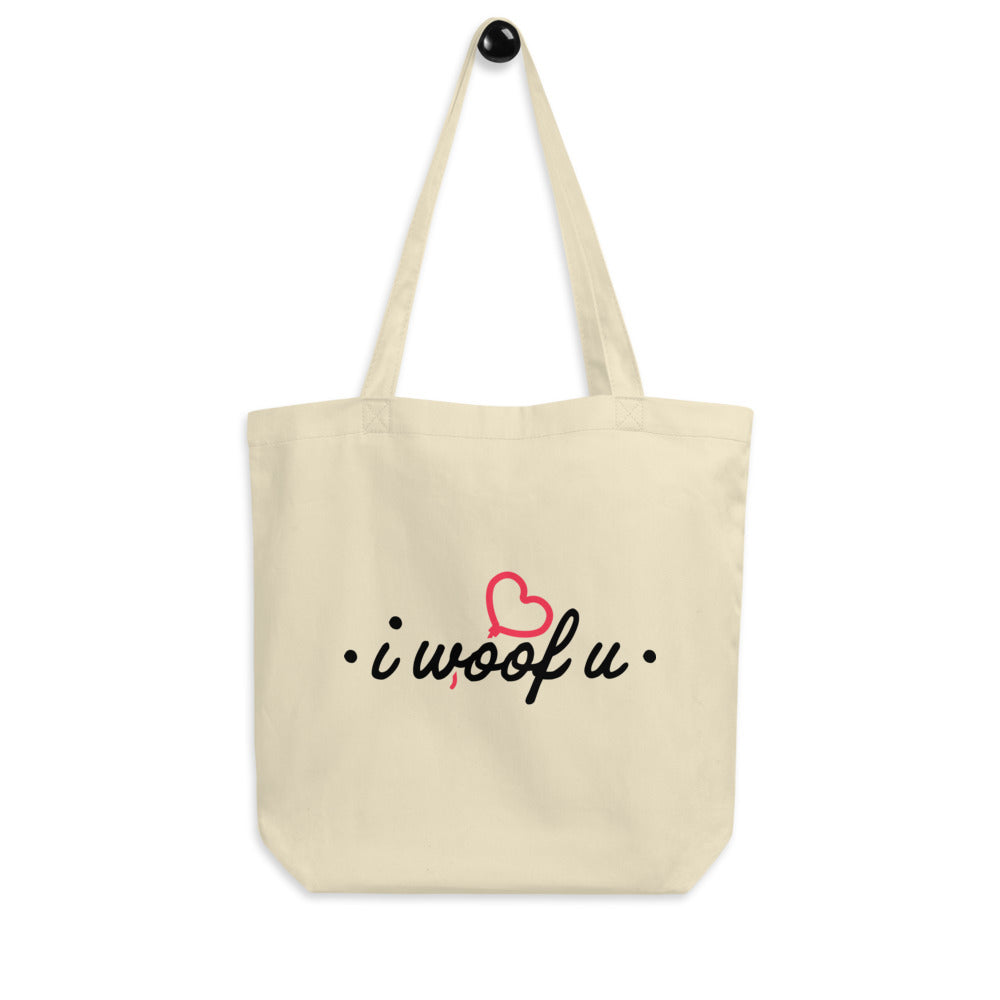 I Woof U Eco Tote Bag