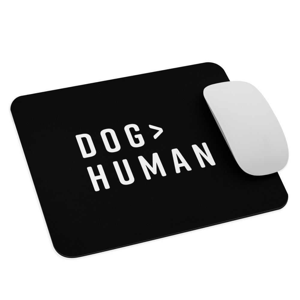 Dog>Human Mouse pad