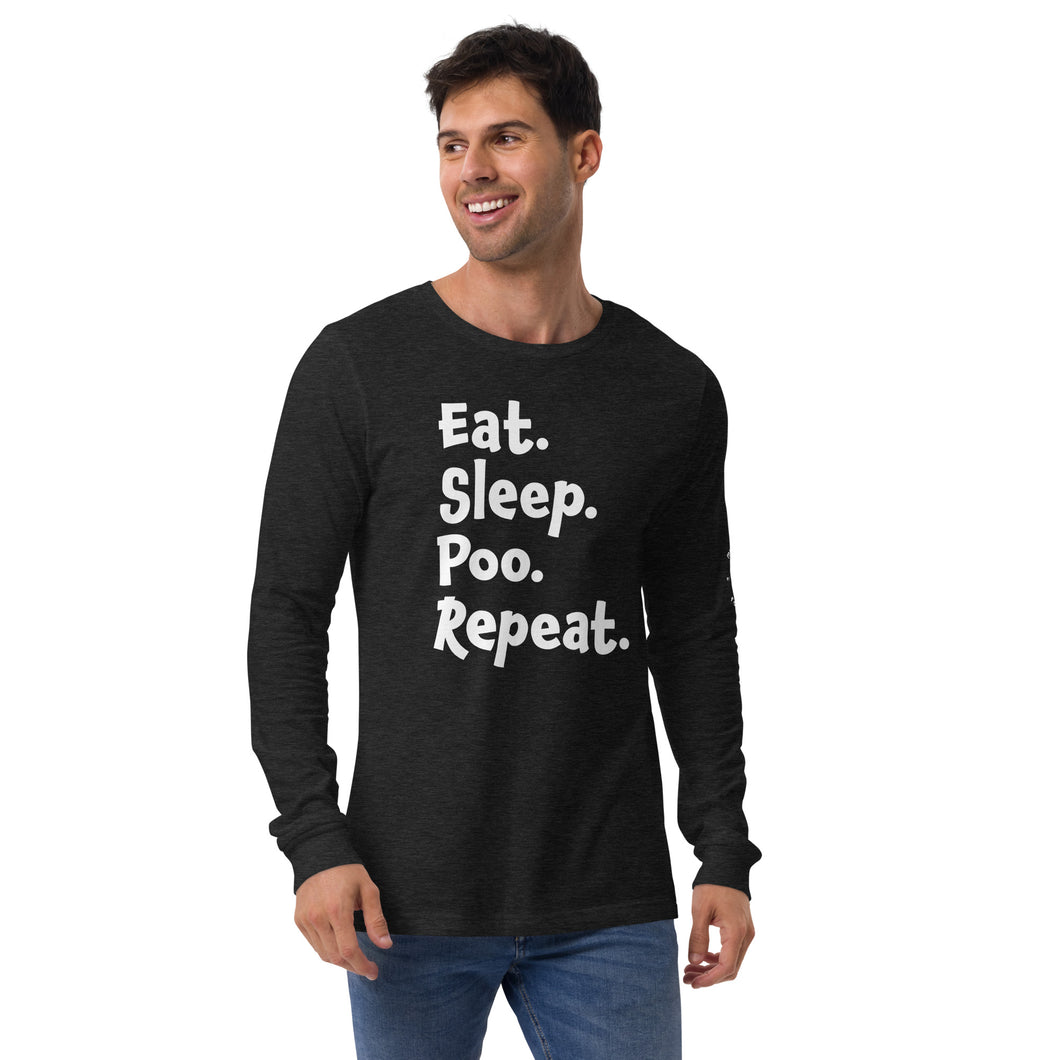 Eat Sleep Poo Repeat Long Sleeve Tee (Multiple Colors)